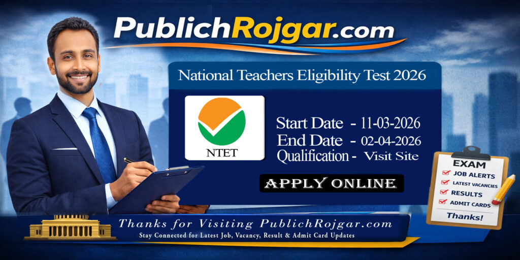 National Teachers Eligibility Test 2026
